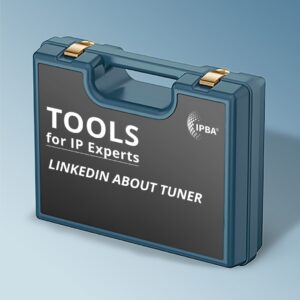 Blue toolbox labeled “TOOLS for IP Experts – LINKEDIN ABOUT TUNER” with IPBA logo on a light blue background.